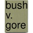 Bush V. Gore