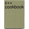 C++ Cookbook door D. Ryan Stephens