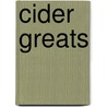 Cider Greats door Jo Franks