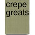 Crepe Greats