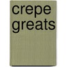 Crepe Greats door Jo Franks