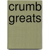 Crumb Greats by Jo Franks