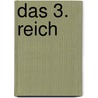 Das 3. Reich by Tatiana Hammerl