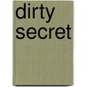 Dirty Secret by Rhys Ford