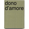 Dono D'Amore door Scotty Cade