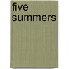 Five Summers by James Maskell
