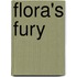 Flora's Fury