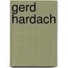 Gerd Hardach by Till Martin Hogl