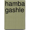 Hamba Gashle by Ian Hassall