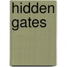 Hidden Gates door D.T. Dyllin