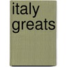 Italy Greats by Jo Franks