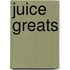 Juice Greats