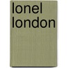 Lonel London door Tom Masters