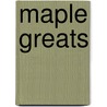 Maple Greats door Jo Franks