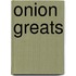 Onion Greats