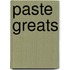 Paste Greats