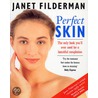 Perfect Skin by Janet Filderman