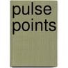 Pulse Points door Mary Lynn Baxter