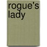 Rogue's Lady