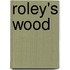 Roley's Wood