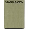 Silvermeadow door Barry Maitland