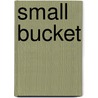 Small Bucket by Andreas Firla
