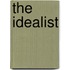The Idealist