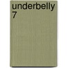 Underbelly 7 door John Silvester