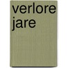 Verlore Jare door Alma Carstens