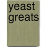 Yeast Greats by Jo Franks