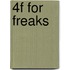 4F for Freaks