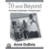 70 and Beyond door Anne DuBois