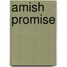 Amish Promise door Sioux Dallas