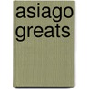 Asiago Greats by Jo Franks
