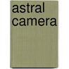 Astral Camera door William T. Stead