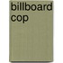 Billboard Cop