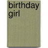 Birthday Girl door Natasha Moore