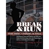 Break and Run by Bobby Hodge