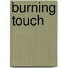 Burning Touch door Susan Johnson