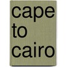 Cape to Cairo door Kingsley Holgate