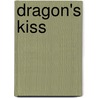 Dragon's Kiss door Ally Blue