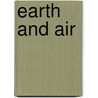 Earth and Air by Peter Dickinson