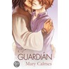 El Guardi�N by Mary Calmes