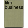 Film Business door Tom Jeffrey