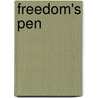 Freedom's Pen by Wendy G. Lawton