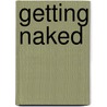 Getting Naked door Tamra Mercieca
