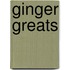 Ginger Greats