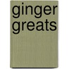 Ginger Greats by Jo Franks