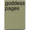 Goddess Pages by Shepsa