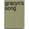 Gracyn's Song by Kris DeBesten